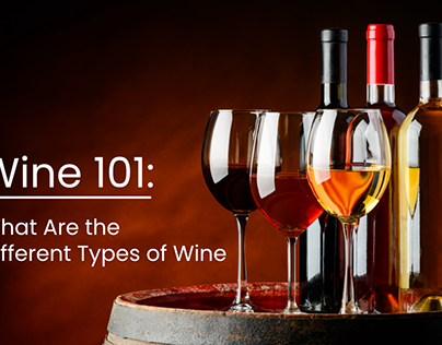 What are The Different Types of Wine?