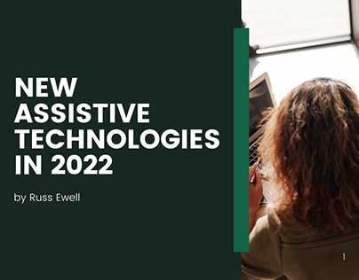 New Assistive Technologies in 2022