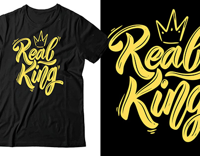 Real King Illustration Lettering Phrase T-shirt Design
