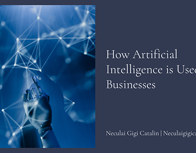 How Artificial Intelligence is Used in Businesses
