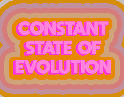 Constant State Of Evolution