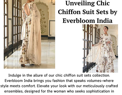 Charm Personified: Unveiling Chic Chiffon Suit Sets