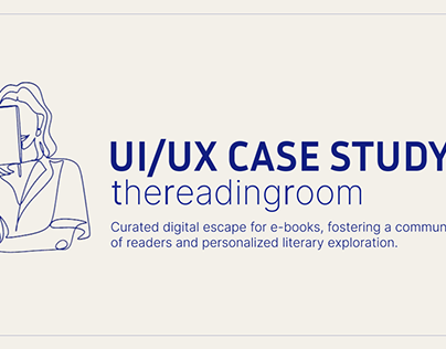 UI/UX Case Study - thereadingroom