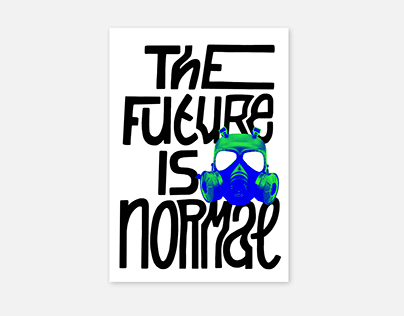 THE FUTURE IS NORMAL