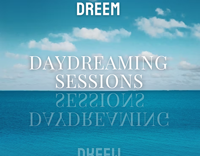 Project thumbnail - Daydreaming Sessions Cover Art - DreemDJ