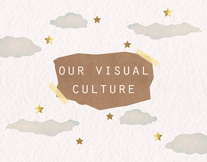 Our Visual Culture