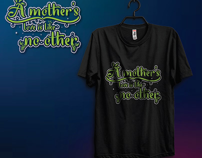 Mother T-shirt design