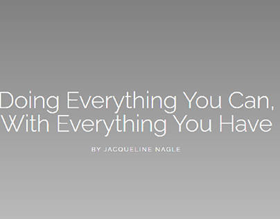 Doing Everything You Can, With Everything You Have
