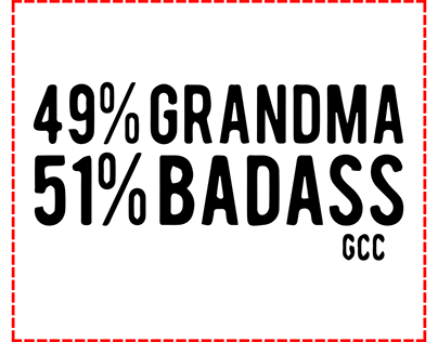 49% Grandma 50% Badass