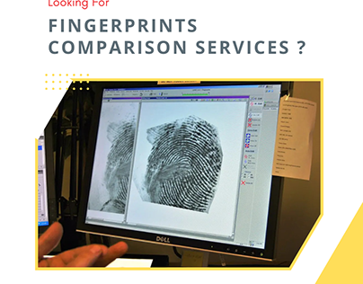Looking for Fingerprints Comparison Services ?