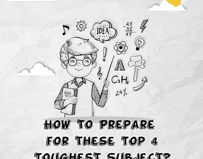 How to Prepare for these four toughest subjects