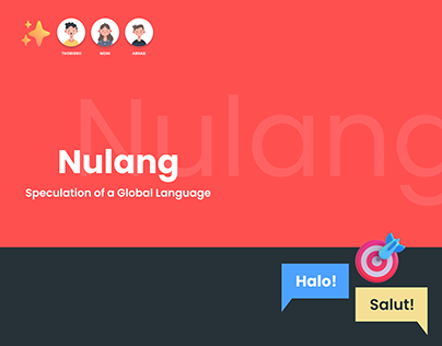 NULANG -Speculation of a Global Language