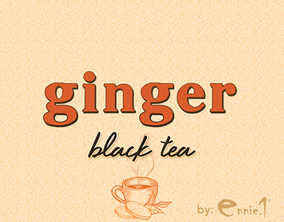 Ginger Black Tea Font / Label Design