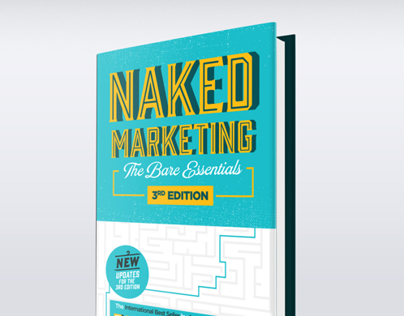 Naked Marketing 3rd Edition