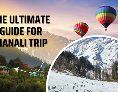 Travel Guide for Manali Tour