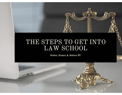 The Steps To Get Into Law School