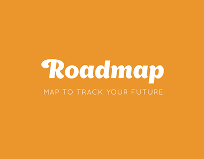 Roadmap: Map To Track Your Future