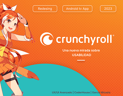 Rediseño Crunchyroll y analisis UX