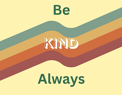Be Kind Always 1