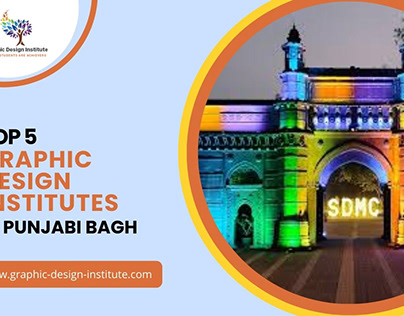 Top 5 Graphic Design Institutes In Punjabi Bagh