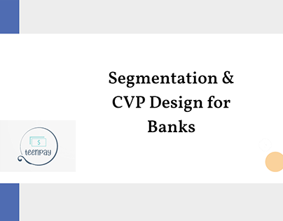 Segmentation and CVP Design for Banks