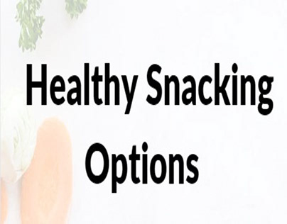 Healthy Snacking Options by Eatier