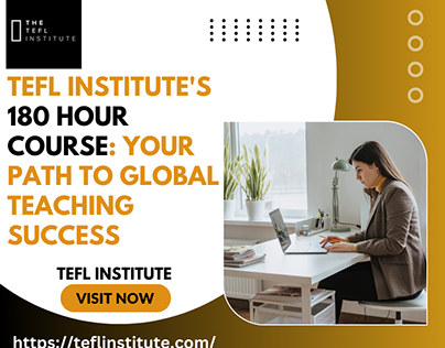 Get the Finest 180 Hour TEFL Course | TEFL Institute