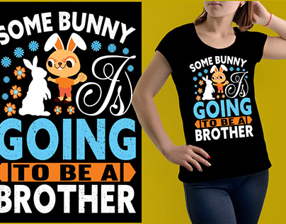 some bunny is going to be a brother