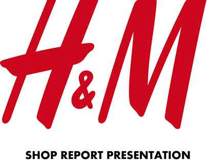 H&M Shop Report 2021