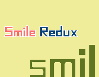 Smile Redux