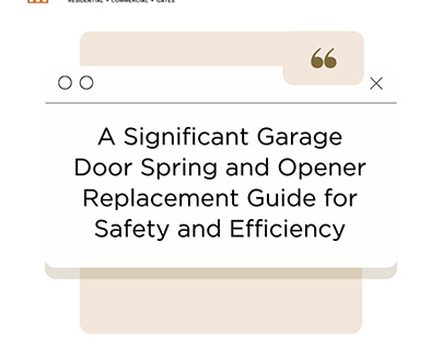 Significant Garage Door Spring,Opener Replacement Guide