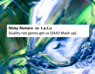 Nicky Romero vs t.a.t.u - Duality Get us (Sajo Mash up)
