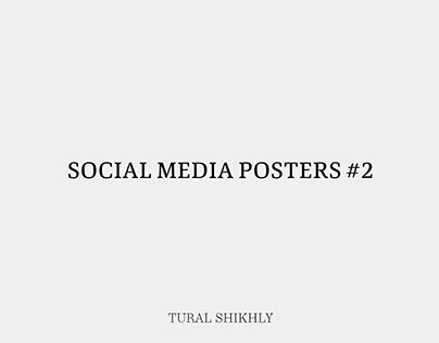 Social Media Posters #2