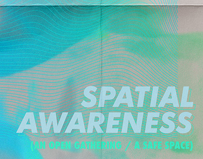 Spacial Awareness (Event Branding)