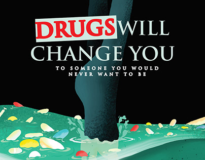Drugs Will Change You To Someone You Never Want To Be