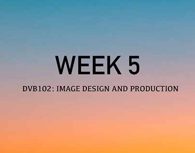DVB 102 - Week 5 Images