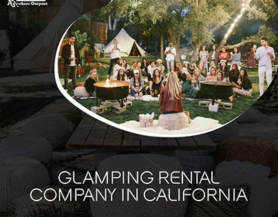 Glamping Rentals in California