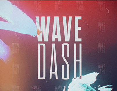 WAVE DASH