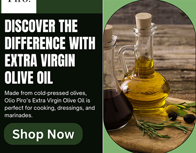 Discover the Difference with Extra Virgin Olive Oil