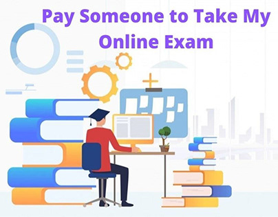 Pay Someone to Take My Online Exam