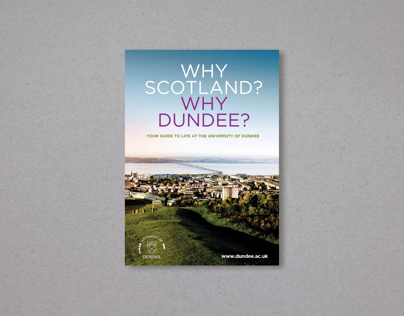 University of Dundee - Why Scotland? Why Dundee?