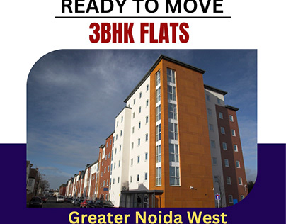3BHK Ready To Move Flats in Greater Noida West
