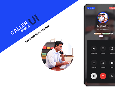 Caller screen UI for small businessmen