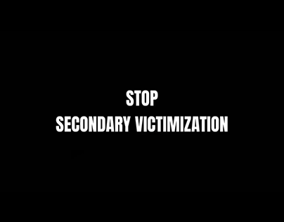 Stop Secondary Victimization