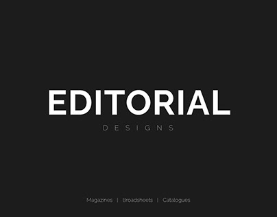 Editorial Designs