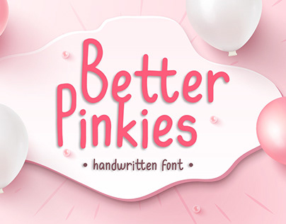 Better Pinkies - Lovely Handwritten Font