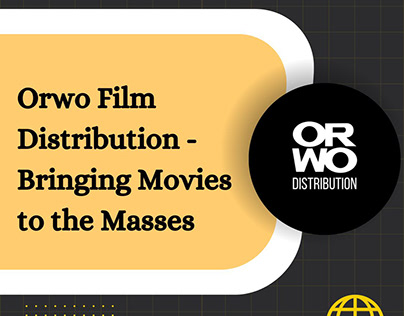 Orwo Film Distribution - Bringing Movies to the Masses