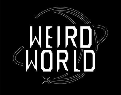 Project thumbnail - Weird World; Theory of Existence