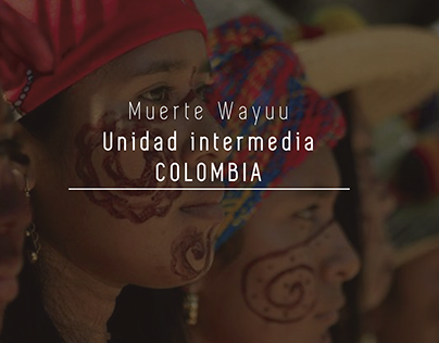 CC_Muerte Wayuu- Unidad intermedia Colombia_201620