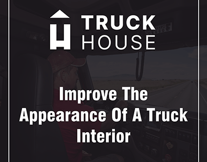 Improve The Appearance Of A Truck Interior